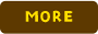 MORE
